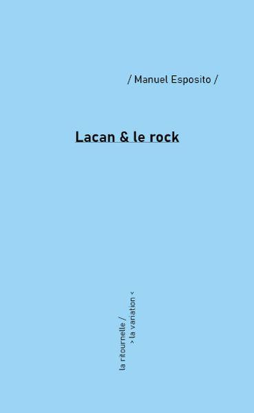 Emprunter Lacan & le rock. Résonances livre