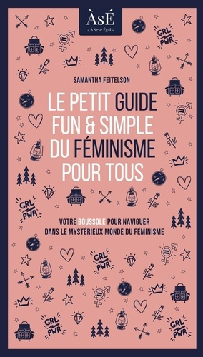 Emprunter Le petit guide fun et simple du féminisme pour tous livre