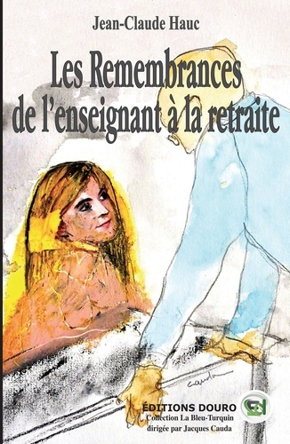 Emprunter Les remembrances de l'enseignant à la retraite livre