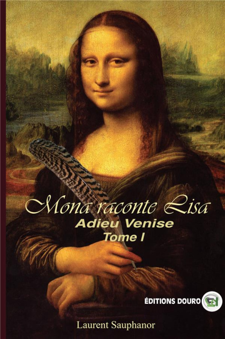 Emprunter Mona raconte Lisa Tome 1 : Adieu Venise livre