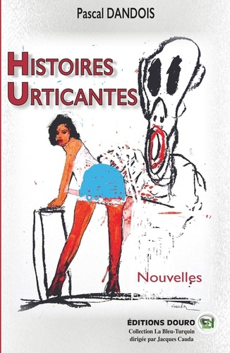 Emprunter Histoires Urticantes livre