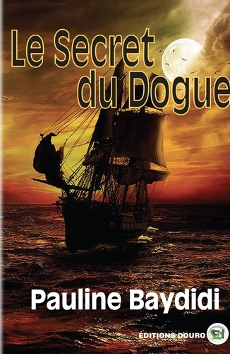 Emprunter Le secret du Dogue livre
