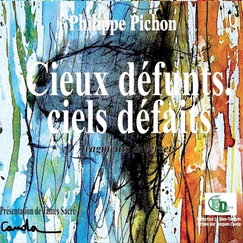 Emprunter Cieux défunts, ciels défaits. Fragments & versets livre