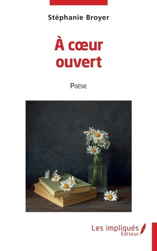 Emprunter A coeur ouvert. Poésie livre