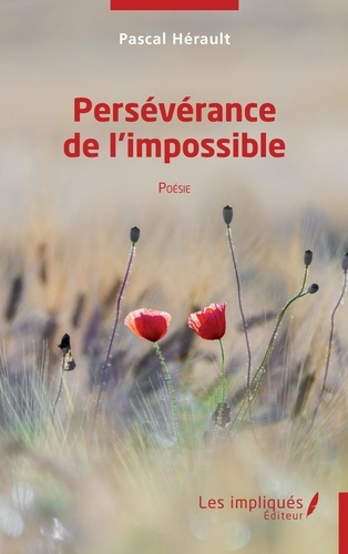 Emprunter Persévérance de l'impossible. Poésie livre
