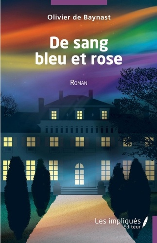 Emprunter De sang bleu et rose. Roman livre