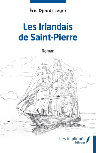 Emprunter Les Irlandais de Saint-Pierre livre