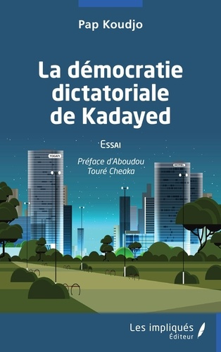 Emprunter La démocratie dictatoriale de Kayaded livre