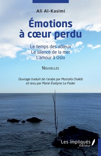 Emprunter Emotions à coeur perdu. Le temps des adieux ; Le silence de la mer ; L'amour à Oslo Nouvelles livre