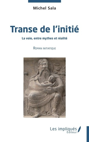 Emprunter Transe de l'initié. La voie entre mythes et réalité livre