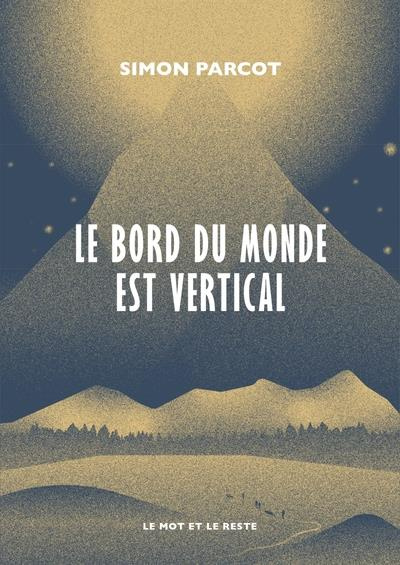 Emprunter Le bord du monde est vertical livre