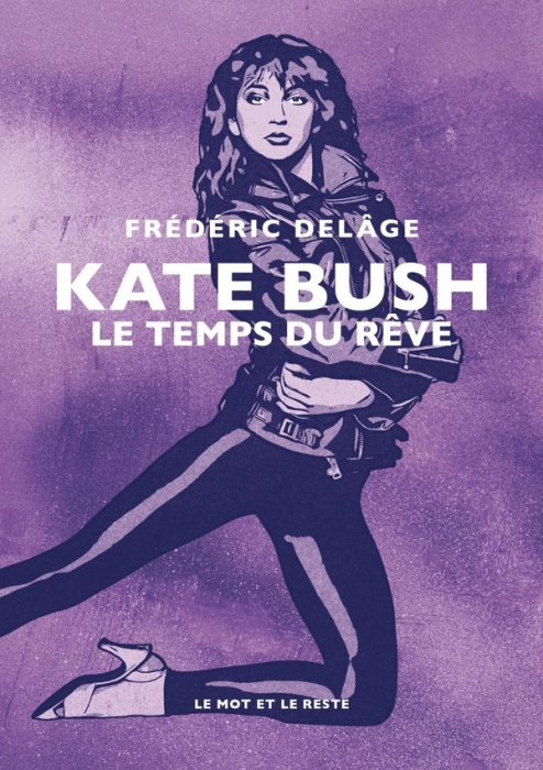 Emprunter Kate Bush. Le temps du rêve livre