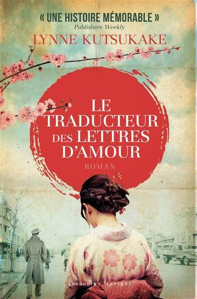 Emprunter Le traducteur des lettres d'amour. livre