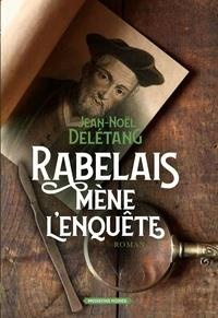 Emprunter Rabelais mène l'enquête livre
