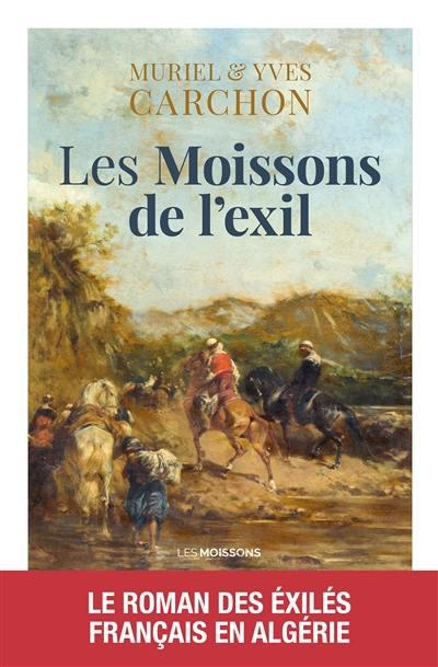 Emprunter Les Moissons de l'exil livre