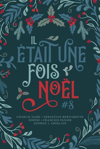 Emprunter Il était une fois Noël Tome 8 livre