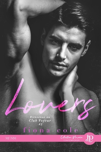 Emprunter Bienvenue au Club Voyeur Tome 2 : Lovers livre