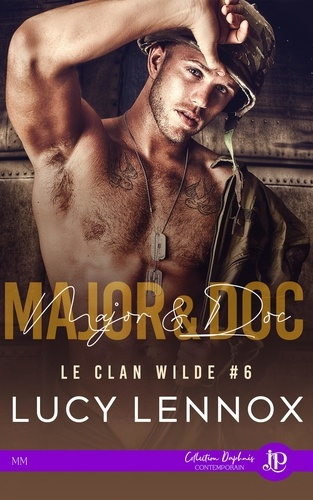 Emprunter Major & Doc. Le clan Wilde, tome 6 livre