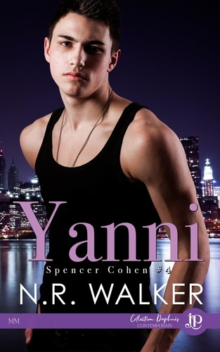 Emprunter Yanni. Spencer Cohen, tome 4 livre