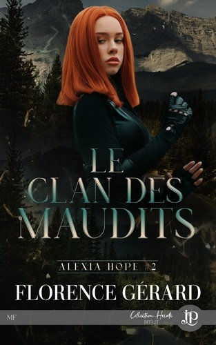 Emprunter Alexia Hope. Tome 2, Le clan des maudits livre