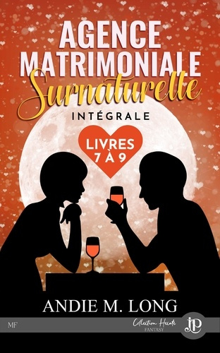 Emprunter Agence matrimoniale surnaturelle -tome 7 à 9 livre