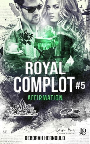 Emprunter Royal complot Tome 5 : Affirmation livre