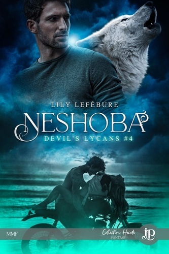 Emprunter Devil's Lycans Tome 4 : Neshoba livre