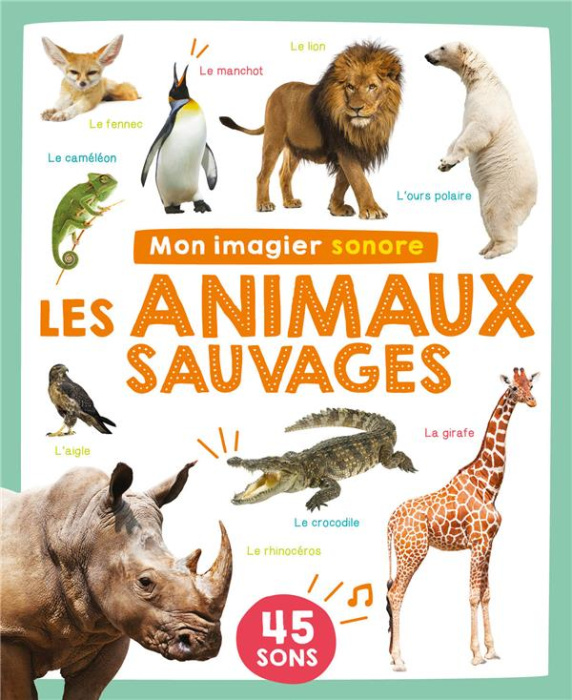 Emprunter Les animaux sauvages livre