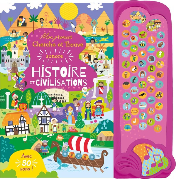 Emprunter Mon premier cherche et trouve sonore Histoire et civilisations. Avec 50 sons livre