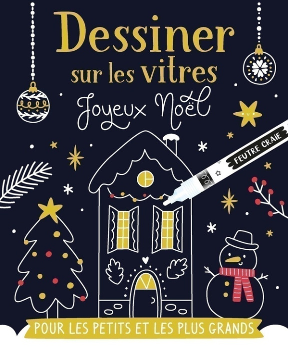 Emprunter Dessiner sur les vitres Joyeux Noël. Avec 1 tuto, 1 feutre craie et 6 posters livre