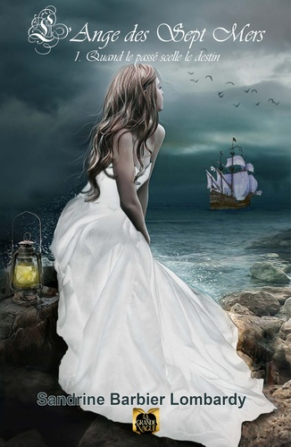Emprunter L'ange des sept mers Tome 1 : Quand le passé scelle le destin livre