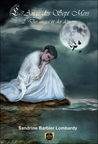 Emprunter L'Ange des sept Mers Tome 2 - Des anges et des démons livre
