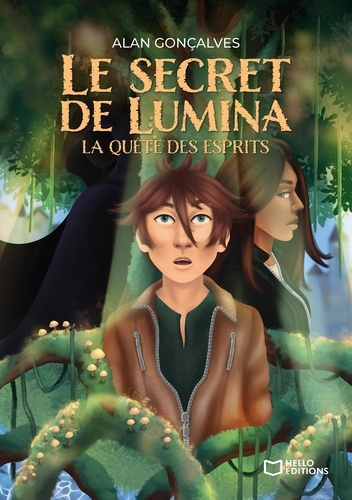 Emprunter Le secret de Lumina Tome 1 : La quête des esprits livre