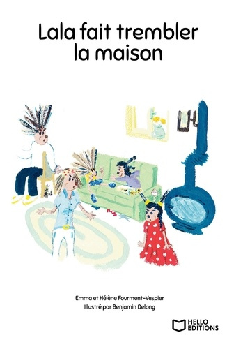 Emprunter Les aventures de la famille Ati-pique Tome 1 : Lala fait trembler la maison livre