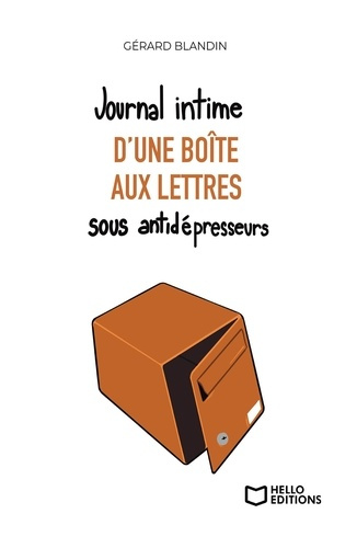 Emprunter Journal intime d'une boîte aux lettres sous antidépresseurs livre