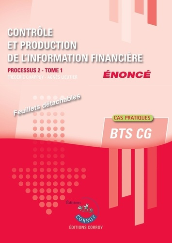 Emprunter Contrôle et production de l'information financière, Enoncé. Processus 2 Tome 1 du BTS CG, Edition 20 livre