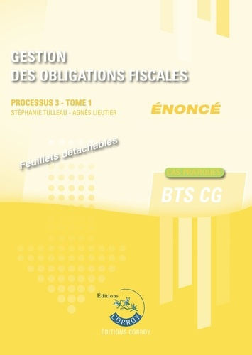 Emprunter Gestion des obligations fiscales Processus 3 du BTS CG Tome 1. Enoncé, Edition 2024-2025 livre