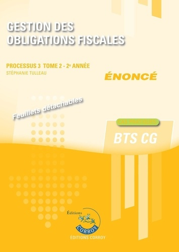 Emprunter Gestion des obligations fiscales Processus 3 du BTS CG Tome 2. Enoncé, Edition 2024-2025 livre