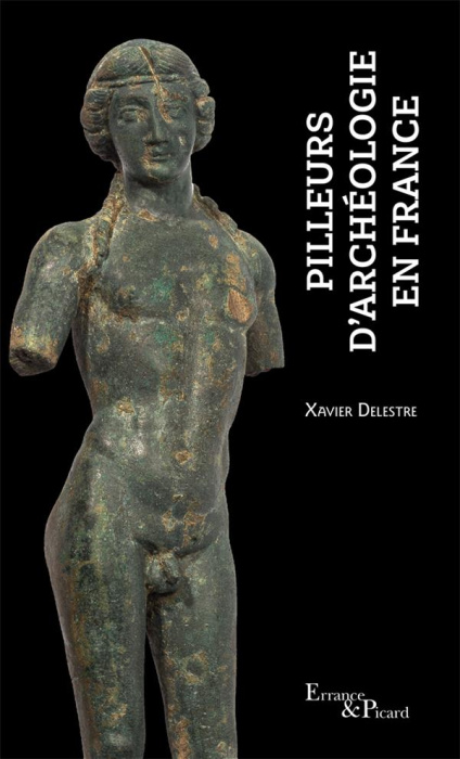 Emprunter Pilleurs d'archéologie en France livre