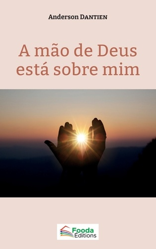 Emprunter A MAO DE DEUS ESTA SOBRE MIM livre