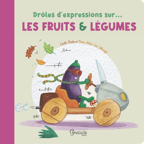 Emprunter Drôles d'expressions sur... les fruits & légumes livre