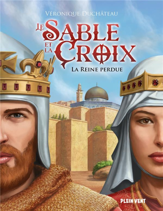 Emprunter Le Sable et la Croix. Tome 2, La Reine perdue livre