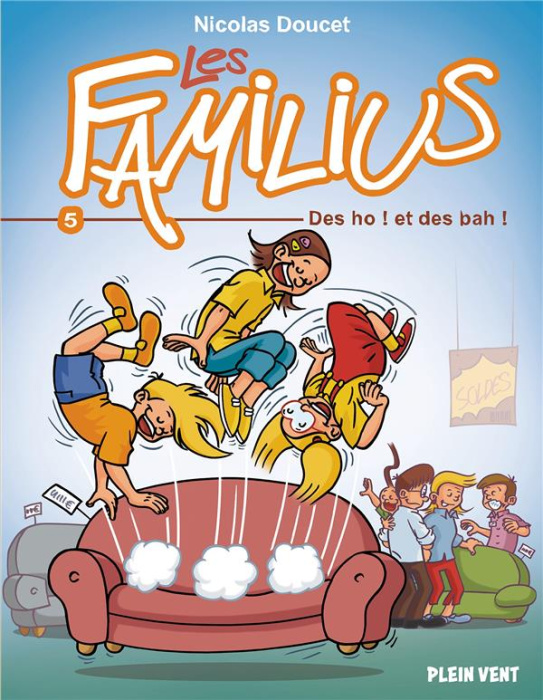 Emprunter Les Familius, Des oh ! et des bah !. Tome 5 livre