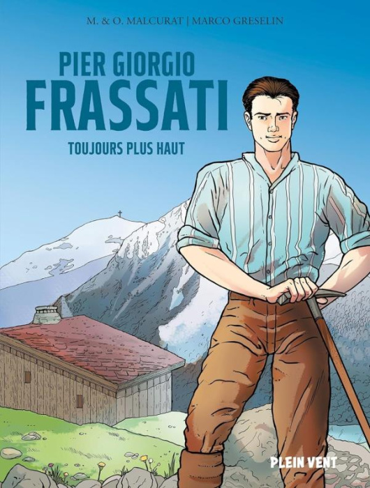 Emprunter Pier Giorgio Frassati. Toujours plus haut livre
