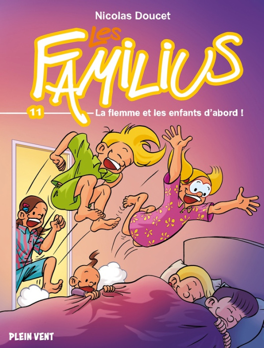 Emprunter Les Familius, La flemme et les enfants d'abord !. Tome 11 livre