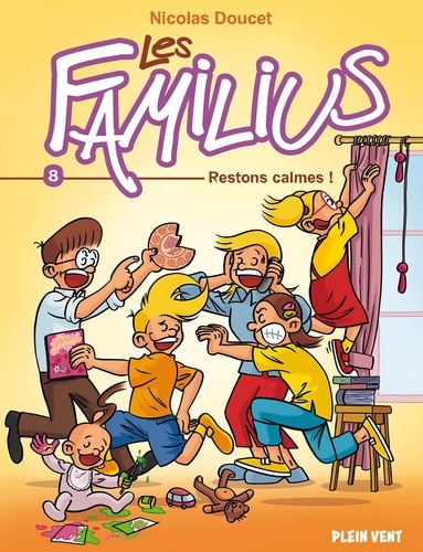 Emprunter Les Familius, Restons calmes !. Tome 8 livre