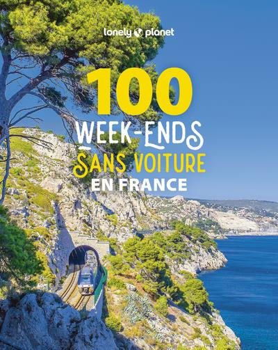 Emprunter 100 week-ends sans voiture en France livre