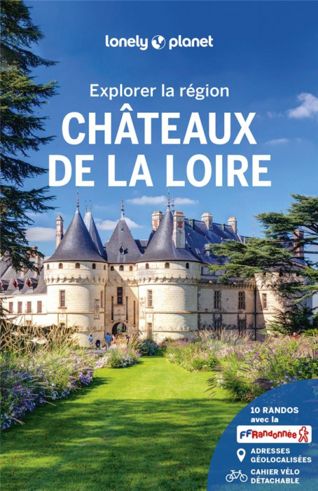 Emprunter Châteaux de la Loire. Avec 1 Plan détachable livre