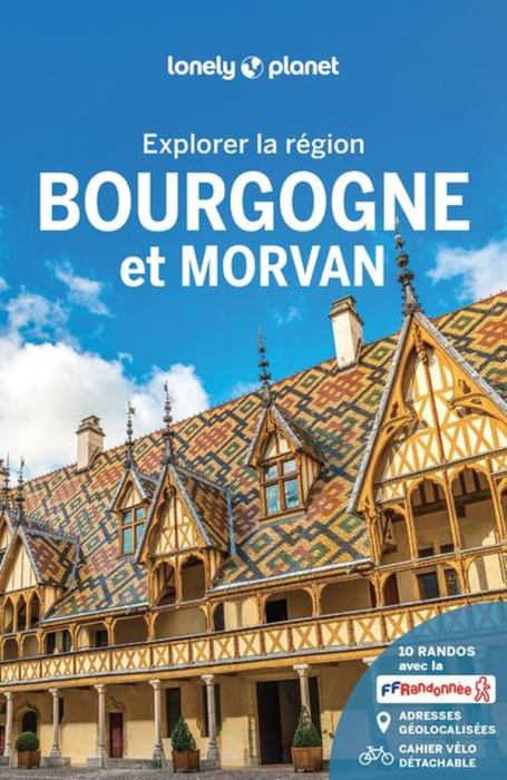 Emprunter Bourgogne et Morvan. 2e édition. Avec 1 Plan détachable livre