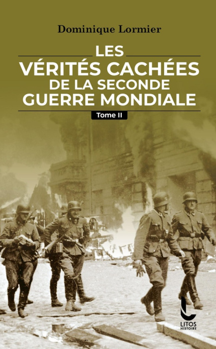 Emprunter Les vérités cachées de la Seconde Guerre mondiale Tome 2 livre